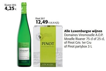 Promoties Alle luxemburgse wijnen domaines vinsmoselle a.o.p. moselle rivaner, of pinot gris 1er cru of pinot partybox - Witte wijnen - Geldig van 11/04/2018 tot 24/04/2018 bij Colruyt