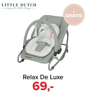 Promoties Relax de luxe - Little Dutch - Geldig van 09/04/2018 tot 05/05/2018 bij Baby-Dump