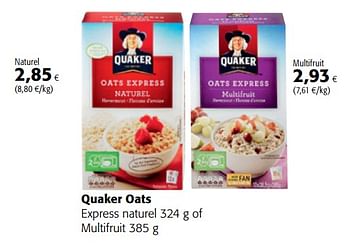 Promoties Quaker oats express naturel of multifruit - Quaker - Geldig van 11/04/2018 tot 24/04/2018 bij Colruyt