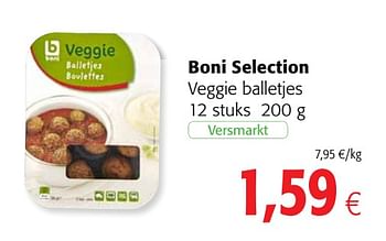 Promotions Boni selection veggie balletjes - Boni - Valide de 11/04/2018 à 24/04/2018 chez Colruyt