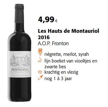 Promoties Les hauts de montauriol 2016 a.o.p. fronton - Rode wijnen - Geldig van 11/04/2018 tot 24/04/2018 bij Colruyt