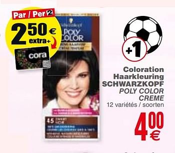 Promoties Coloration haarkleuring schwarzkopf poly color creme - Schwarzkopf - Geldig van 17/04/2018 tot 23/04/2018 bij Cora