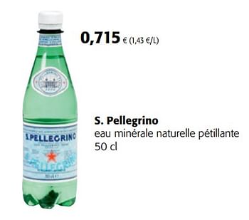 Promotions S. pellegrino eau minérale naturelle pétillante - San Pellegrino - Valide de 11/04/2018 à 24/04/2018 chez Colruyt