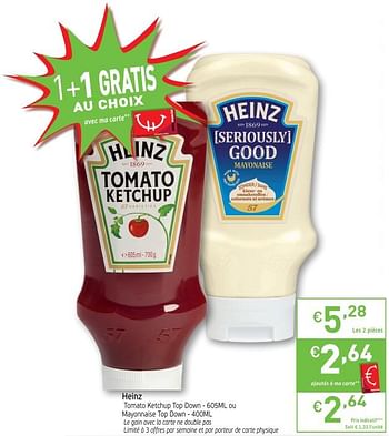 Promotions Heinz tomato ketchup top down ou mayonnaise top down - Heinz - Valide de 17/04/2018 à 22/04/2018 chez Intermarche