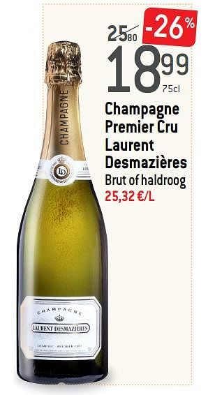 Promotions Champagne premier cru laurent desmazières brut of haldroog - Champagne - Valide de 18/04/2018 à 24/04/2018 chez Smatch