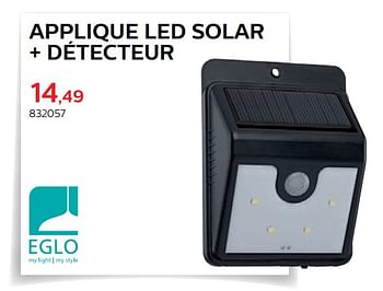 Promotions Applique led solar + détecteur - Eglo - Valide de 28/03/2018 à 30/06/2018 chez Hubo