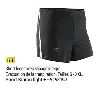 Promoties Short kiprun light + - KipRun - Geldig van 01/03/2018 tot 31/05/2018 bij Decathlon