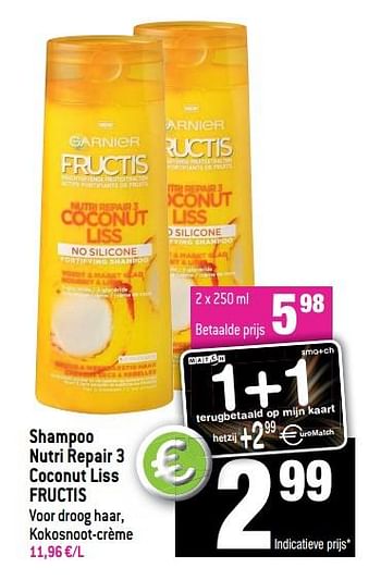 Promoties Shampoo nutri repair 3 coconut liss fructis - Garnier - Geldig van 18/04/2018 tot 24/04/2018 bij Match
