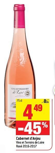 Promotions Cabernet d`anjou vins et terroirs de loire rosé 2016-2017 - Vins rosé - Valide de 18/04/2018 à 24/04/2018 chez Match