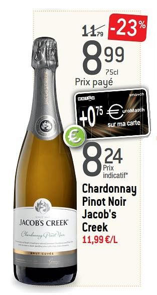 Promotions Chardonnay pinot noir jacob`s creek - Mousseux - Valide de 18/04/2018 à 24/04/2018 chez Smatch