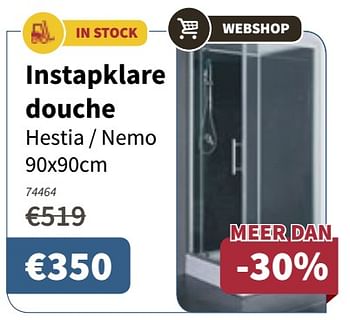 Promoties Instapklare douche hestia - nemo - Huismerk - Cevo - Geldig van 12/04/2018 tot 25/04/2018 bij Cevo Market