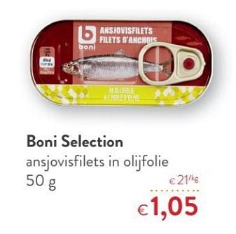 Promoties Boni selection ansjovisfilets in olijfolie - Boni - Geldig van 11/04/2018 tot 24/04/2018 bij OKay