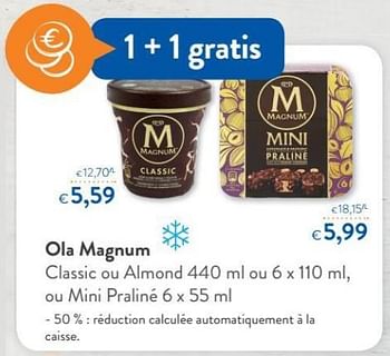 Promotions Ola magnum classic ou almond ou mini praliné - Ola - Valide de 11/04/2018 à 24/04/2018 chez OKay