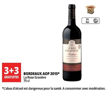 Promotions Bordeaux aop 2015 - Vins rouges - Valide de 18/04/2018 à 24/04/2018 chez Auchan Ronq