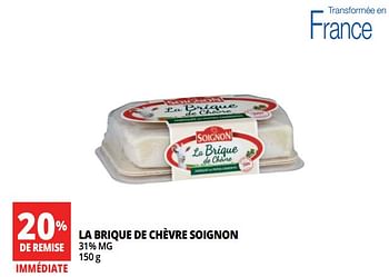 Promotions La brique de chèvre soignon - Soignon - Valide de 18/04/2018 à 24/04/2018 chez Auchan Ronq