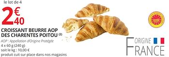 Promotions Croissant beurre aop des charentes poitou - Produit Maison - Auchan Ronq - Valide de 18/04/2018 à 29/04/2018 chez Auchan Ronq