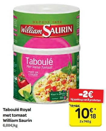 Promoties Taboulé royal met tomaat william saurin - William Saurin - Geldig van 18/04/2018 tot 30/04/2018 bij Carrefour