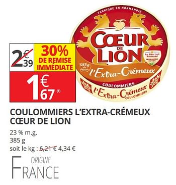 Promotions Coulommiers l`extra-crémeux coeur de lion - Coeur de Lion - Valide de 18/04/2018 à 29/04/2018 chez Auchan Ronq