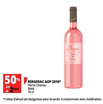 Promotions Bergerac aop 2016 pierre chanau rosé - Vins rosé - Valide de 18/04/2018 à 30/04/2018 chez Auchan Ronq