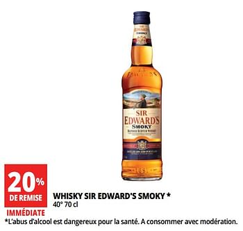 Promoties Whisky sir edward`s smoky - Sir Edward - Geldig van 18/04/2018 tot 30/04/2018 bij Auchan