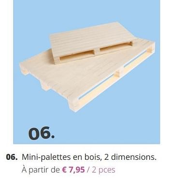 Promotions Mini-palettes en bois, 2 dimensions - Produit Maison - Ava - Valide de 11/04/2018 à 29/06/2018 chez Ava