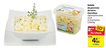 Promotions Salade de pommes de terre carrefour - Produit maison - Carrefour  - Valide de 18/04/2018 à 30/04/2018 chez Carrefour