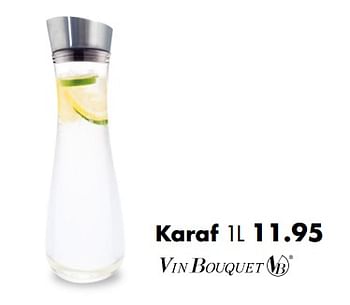 Promoties Karaf - Vin Bouquet - Geldig van 18/04/2018 tot 31/05/2018 bij Multi Bazar
