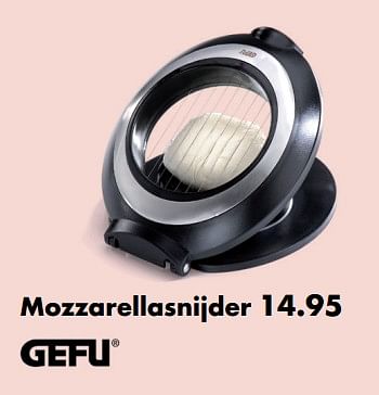 Promoties Mozzarellasnijder - Gefu - Geldig van 18/04/2018 tot 31/05/2018 bij Multi Bazar