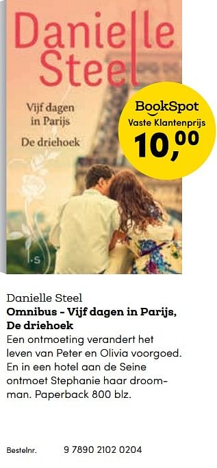 Promoties Danielle steel omnibus - vijf dagen in parijs, de driehoek - Huismerk - BookSpot - Geldig van 16/04/2018 tot 30/06/2018 bij BookSpot