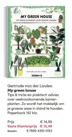 Promoties Gertrude van der linden my green house - Huismerk - BookSpot - Geldig van 16/04/2018 tot 30/06/2018 bij BookSpot