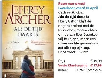 Promotions Jeffrey archer als de tijd daar is - Huismerk - BookSpot - Valide de 10/03/2018 à 30/06/2018 chez BookSpot