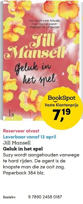 Promoties Jill mansell geluk in het spel - Huismerk - BookSpot - Geldig van 13/04/2018 tot 30/06/2018 bij BookSpot