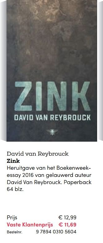 Promoties David van reybrouck zink - Huismerk - BookSpot - Geldig van 16/04/2018 tot 30/06/2018 bij BookSpot