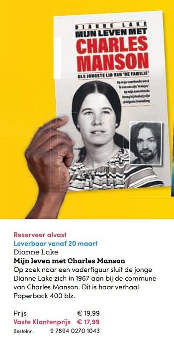 Promoties Dianne lake mijn leven met charles manson - Huismerk - BookSpot - Geldig van 16/04/2018 tot 30/06/2018 bij BookSpot