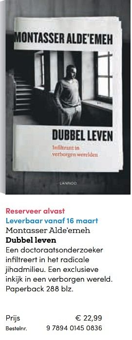 Promoties Montasser alde`emeh dubbel leven - Huismerk - BookSpot - Geldig van 16/04/2018 tot 30/06/2018 bij BookSpot