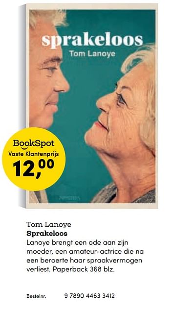 Promotions Tom lanoye sprakeloos - Huismerk - BookSpot - Valide de 16/04/2018 à 30/06/2018 chez BookSpot