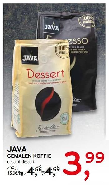Promoties Java gemalen koffie deca of dessert - Java - Geldig van 18/04/2018 tot 01/05/2018 bij C&B