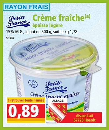 Promoties Crème fraîche épaisse légère petit france - Petite France - Geldig van 18/04/2018 tot 24/04/2018 bij Norma