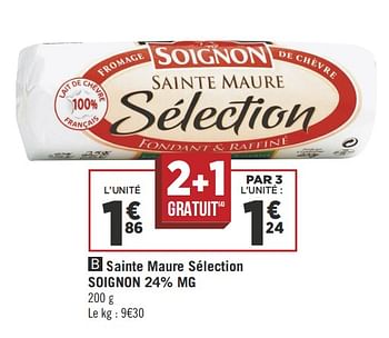 Promotions Sainte maure sélection soignon 24% mg - Soignon - Valide de 17/04/2018 à 28/04/2018 chez Géant Casino