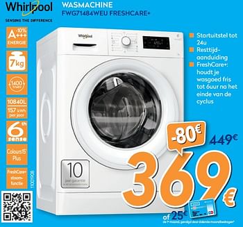 Promoties Whirlpool wasmachine fwg71484weu freshcare+ - Whirlpool - Geldig van 23/04/2018 tot 24/05/2018 bij Krefel