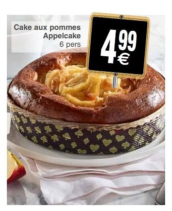 Promoties Cake aux pommes appelcake - Huismerk - Cora - Geldig van 24/04/2018 tot 30/04/2018 bij Cora