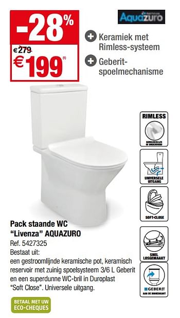 Promoties Pack staande wc livenza aquazuro - Aquazuro - Geldig van 25/04/2018 tot 07/05/2018 bij Brico