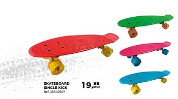 Promoties Skateboard single kick - Huismerk - Supra Bazar - Geldig van 24/04/2018 tot 29/05/2018 bij Supra Bazar