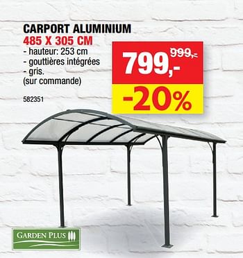 Promotions Carport aluminium - Garden Plus  - Valide de 18/04/2018 à 29/04/2018 chez Hubo