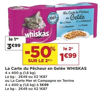 Promoties La carte du pêcheur en gelée whiskas - Whiskas - Geldig van 17/04/2018 tot 29/04/2018 bij Super Casino