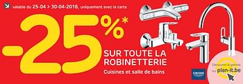 Promotions - 25% sur toute la robinetterie - Grohe - Valide de 25/04/2018 à 30/04/2018 chez BricoPlanit