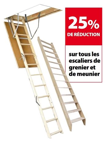 Promotions 25% de réduction sur tous les escaliers de grenier et de meunier - Produit maison - Gamma - Valide de 25/04/2018 à 07/05/2018 chez Gamma