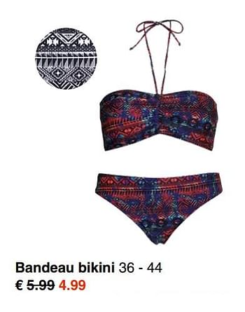Promotions Bandeau bikini - Produit maison - Wibra - Valide de 23/04/2018 à 12/05/2018 chez Wibra