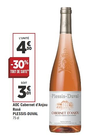 Promoties Aoc cabernet d`anjou rosé plessis-duval - Rosé wijnen - Geldig van 17/04/2018 tot 28/04/2018 bij Géant Casino