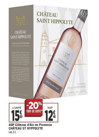 Promotions Aop côteaux d`aix en provence château st hyppolyte - Vins rosé - Valide de 17/04/2018 à 28/04/2018 chez Géant Casino
